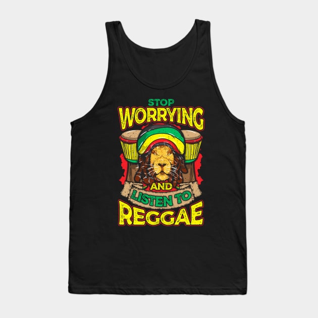 Stop Worrying And Listen To Reggae Rastafari Lion Tank Top by theperfectpresents